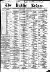 Public Ledger and Daily Advertiser Tuesday 30 July 1889 Page 1