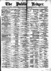 Public Ledger and Daily Advertiser Saturday 18 January 1890 Page 1