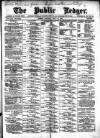 Public Ledger and Daily Advertiser Saturday 12 July 1890 Page 1