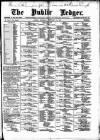 Public Ledger and Daily Advertiser Thursday 19 February 1891 Page 1