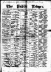 Public Ledger and Daily Advertiser Saturday 28 February 1891 Page 1