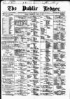 Public Ledger and Daily Advertiser Wednesday 15 April 1891 Page 1