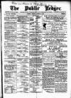 Public Ledger and Daily Advertiser Monday 03 August 1891 Page 1