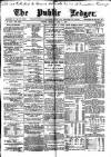 Public Ledger and Daily Advertiser Monday 03 April 1893 Page 1
