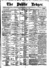 Public Ledger and Daily Advertiser Tuesday 04 April 1893 Page 1