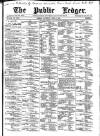 Public Ledger and Daily Advertiser Saturday 02 June 1894 Page 1