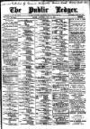 Public Ledger and Daily Advertiser Saturday 21 July 1894 Page 1