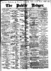 Public Ledger and Daily Advertiser Saturday 04 August 1894 Page 1