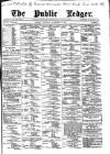 Public Ledger and Daily Advertiser Thursday 15 November 1894 Page 1
