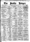 Public Ledger and Daily Advertiser Saturday 11 July 1896 Page 1