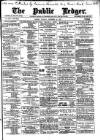 Public Ledger and Daily Advertiser Tuesday 29 December 1896 Page 1