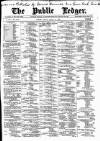 Public Ledger and Daily Advertiser Friday 12 March 1897 Page 1