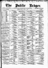 Public Ledger and Daily Advertiser Friday 09 April 1897 Page 1