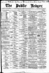 Public Ledger and Daily Advertiser Thursday 22 April 1897 Page 1