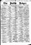 Public Ledger and Daily Advertiser Saturday 22 January 1898 Page 1