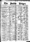 Public Ledger and Daily Advertiser Saturday 12 February 1898 Page 1