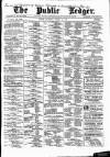 Public Ledger and Daily Advertiser Saturday 13 August 1898 Page 1