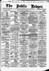 Public Ledger and Daily Advertiser Thursday 22 December 1898 Page 1