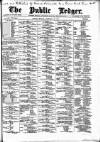 Public Ledger and Daily Advertiser Monday 13 February 1899 Page 1