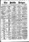 Public Ledger and Daily Advertiser Tuesday 23 May 1899 Page 1