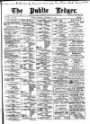 Public Ledger and Daily Advertiser Saturday 16 September 1899 Page 1