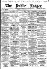 Public Ledger and Daily Advertiser Thursday 28 December 1899 Page 1
