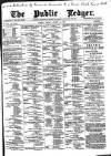 Public Ledger and Daily Advertiser Friday 10 August 1900 Page 1