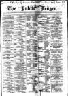 Public Ledger and Daily Advertiser Saturday 01 March 1902 Page 1