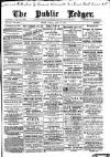 Public Ledger and Daily Advertiser Friday 10 April 1903 Page 1