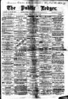 Public Ledger and Daily Advertiser Monday 01 August 1904 Page 1