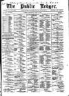 Public Ledger and Daily Advertiser Wednesday 08 April 1908 Page 1