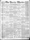 Northern Warder and General Advertiser for the Counties of Fife, Perth and Forfar Tuesday 25 May 1841 Page 1