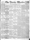 Northern Warder and General Advertiser for the Counties of Fife, Perth and Forfar Tuesday 08 June 1841 Page 1