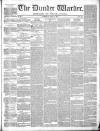 Northern Warder and General Advertiser for the Counties of Fife, Perth and Forfar Tuesday 15 June 1841 Page 1