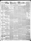 Northern Warder and General Advertiser for the Counties of Fife, Perth and Forfar Tuesday 06 July 1841 Page 1