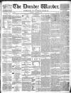 Northern Warder and General Advertiser for the Counties of Fife, Perth and Forfar Tuesday 03 August 1841 Page 1