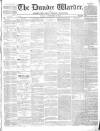 Northern Warder and General Advertiser for the Counties of Fife, Perth and Forfar Tuesday 28 September 1841 Page 1