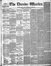 Northern Warder and General Advertiser for the Counties of Fife, Perth and Forfar Tuesday 18 January 1842 Page 1