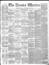 Northern Warder and General Advertiser for the Counties of Fife, Perth and Forfar Tuesday 03 May 1842 Page 1
