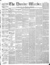 Northern Warder and General Advertiser for the Counties of Fife, Perth and Forfar Tuesday 30 August 1842 Page 1