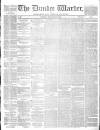 Northern Warder and General Advertiser for the Counties of Fife, Perth and Forfar Tuesday 13 December 1842 Page 1