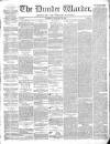 Northern Warder and General Advertiser for the Counties of Fife, Perth and Forfar Tuesday 10 January 1843 Page 1
