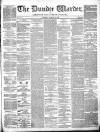 Northern Warder and General Advertiser for the Counties of Fife, Perth and Forfar Tuesday 21 March 1843 Page 1
