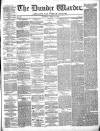 Northern Warder and General Advertiser for the Counties of Fife, Perth and Forfar Tuesday 25 April 1843 Page 1