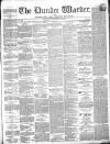 Northern Warder and General Advertiser for the Counties of Fife, Perth and Forfar Tuesday 19 December 1843 Page 1