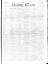 Northern Warder and General Advertiser for the Counties of Fife, Perth and Forfar Thursday 12 January 1854 Page 1