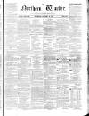 Northern Warder and General Advertiser for the Counties of Fife, Perth and Forfar Thursday 26 January 1854 Page 1