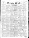 Northern Warder and General Advertiser for the Counties of Fife, Perth and Forfar Thursday 02 March 1854 Page 1