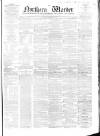 Northern Warder and General Advertiser for the Counties of Fife, Perth and Forfar Thursday 28 September 1854 Page 1