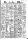 Northern Warder and General Advertiser for the Counties of Fife, Perth and Forfar Friday 07 February 1868 Page 1